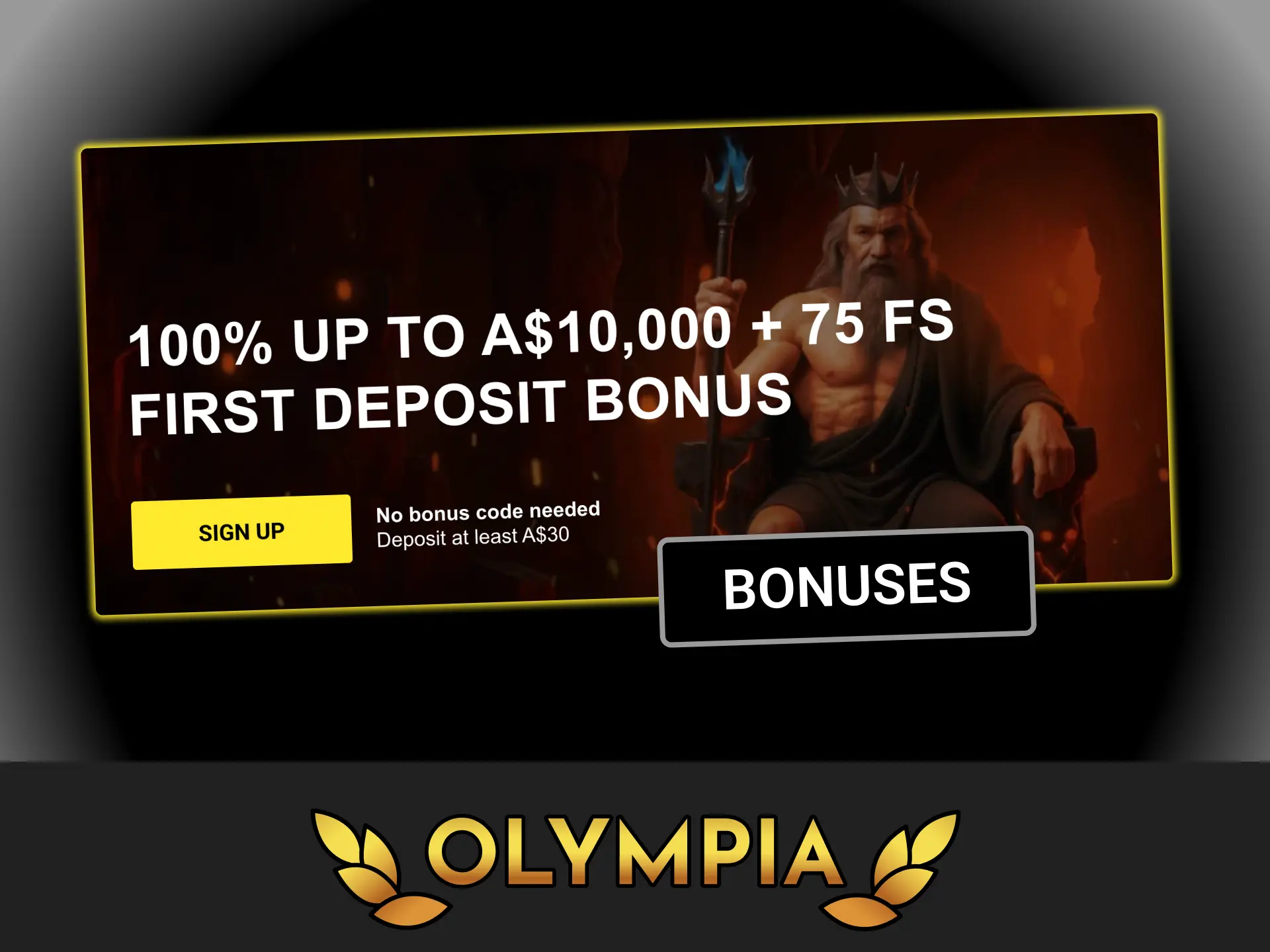 Olympia Casino welcome bonus AUD — 100% up to A$10,000 + 75 FS first deposit bonus